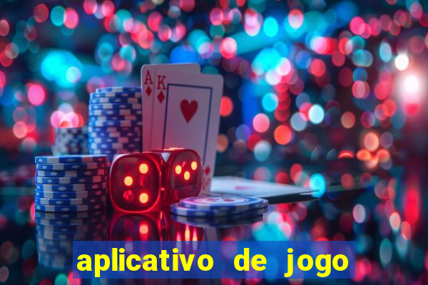 aplicativo de jogo pra ganhar dinheiro